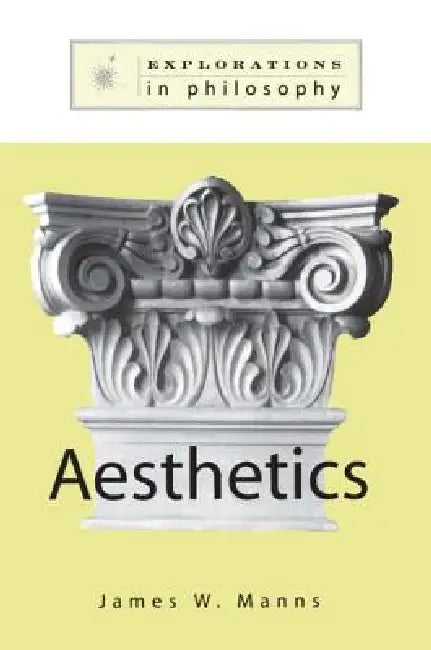 Buy Philosophy and Aesthetics (English, James W. Manns) — BookShops.in