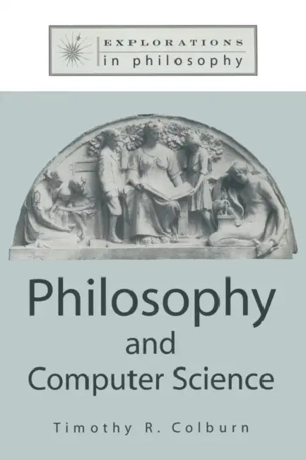 Buy Philosophy and Computer Science (English, Timothy Colburn) — BookShops.in