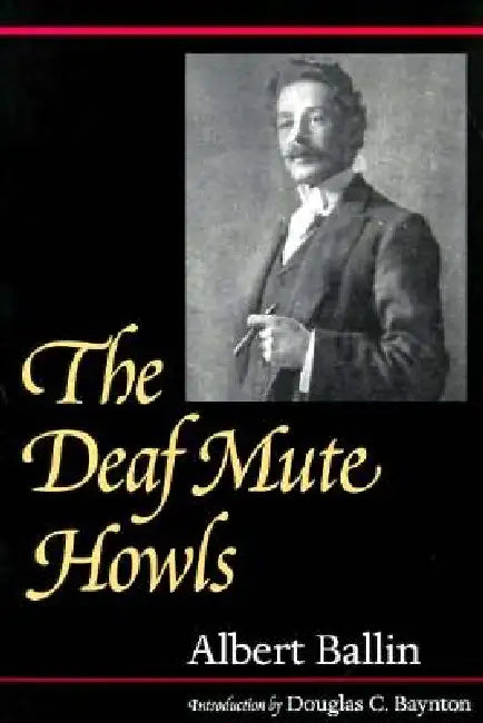 Buy The Deaf Mute Howls (English, Albert Ballin) — BookShops.in