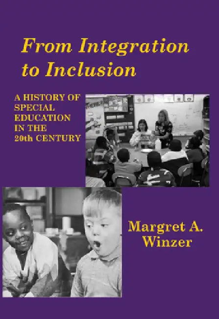 Buy From Integration to Inclusion (English, Margret A. Winzer) — BookShops.in
