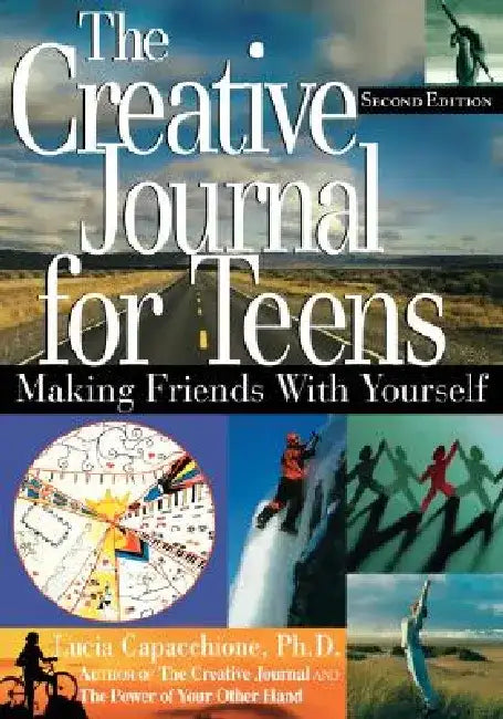Buy The Creative Journal for Teens, Second Edition (English, Lucia Capacchione) — BookShops.in