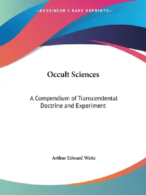 Buy Occult Sciences (English, Arthur Edward Waite) β BookShops.in