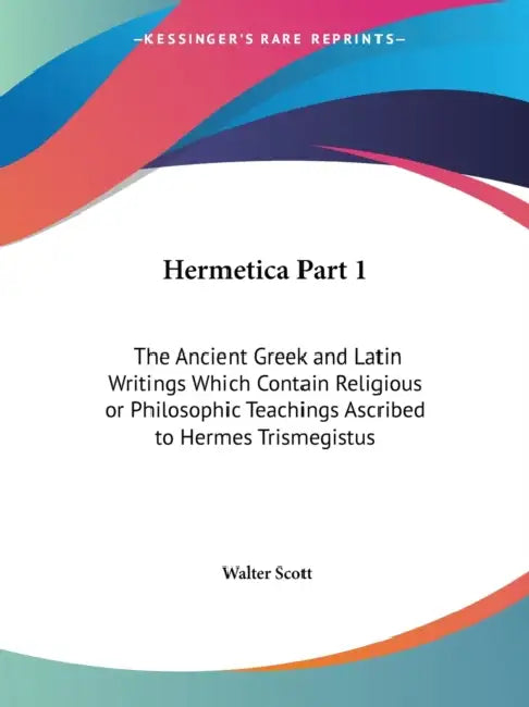 Buy Hermetica Part 1 (English, Walter Scott) — BookShops.in