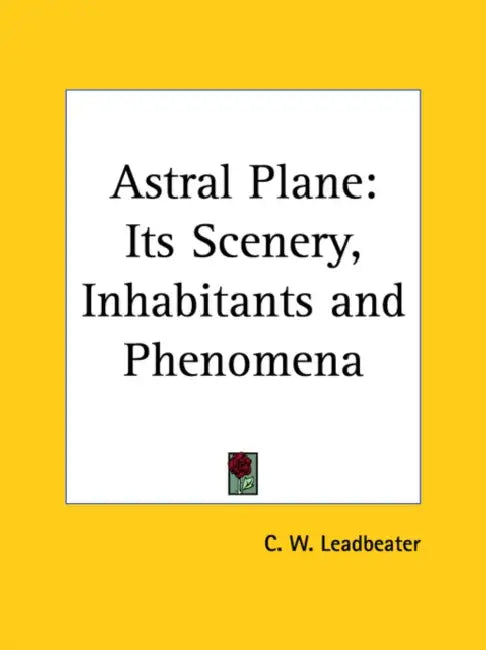 Buy Astral Plane (English, Charles Webster Leadbeater) — BookShops.in