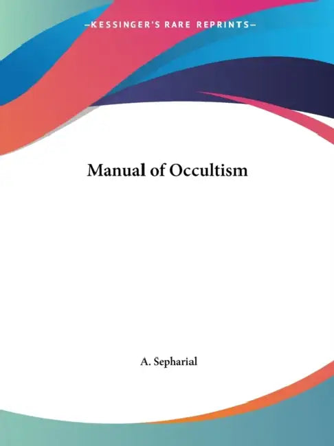 Buy Manual of Occultism (English, A. Sepharial) — BookShops.in