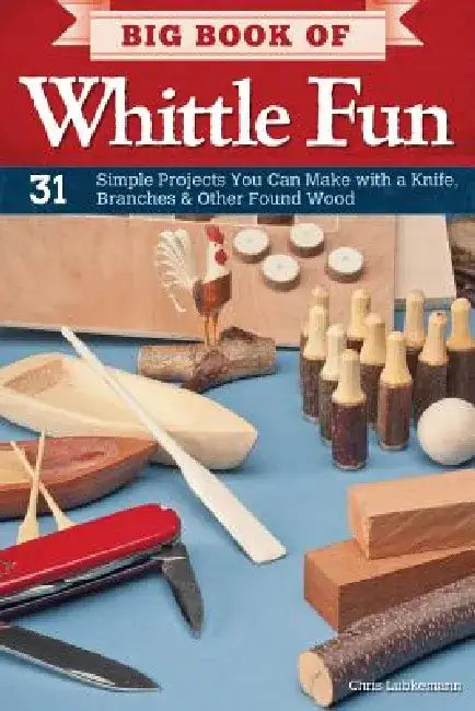 Buy Big Book of Whittle Fun (English, Chris Lubkemann) — BookShops.in