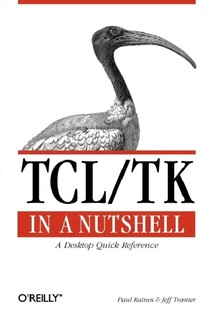 Buy Tcl/TK in a Nutshell (English, Paul Raines | Jeff Tranter) — BookShops.in