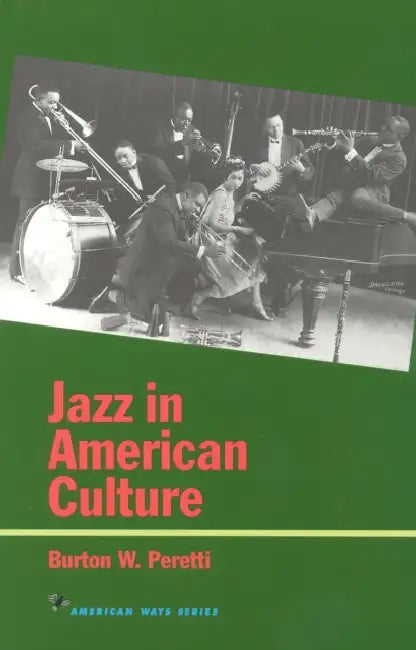 Buy Jazz in American Culture (English, Burton W. Peretti) — BookShops.in