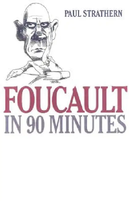 Buy Foucault in 90 Minutes (English, Paul Strathern) — BookShops.in