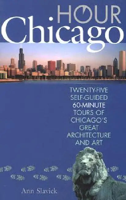 Buy Hour Chicago (English, Ann Slavick) — BookShops.in
