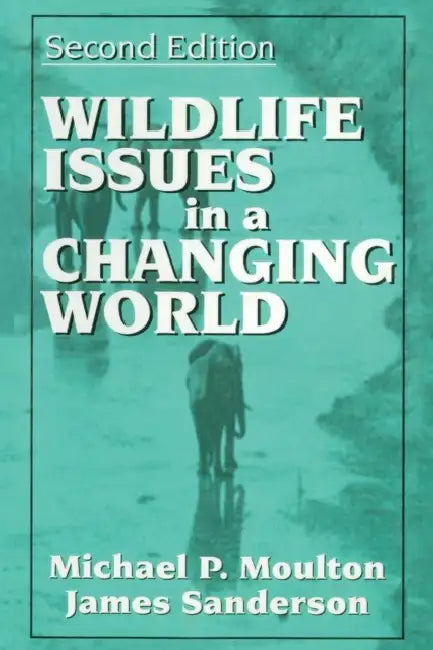Buy Wildlife Issues in a Changing World (English, James Sanderson) — BookShops.in