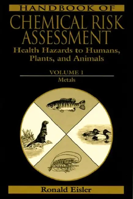Buy Handbook of Chemical Risk Assessment (English, Eisler Ronald) — BookShops.in