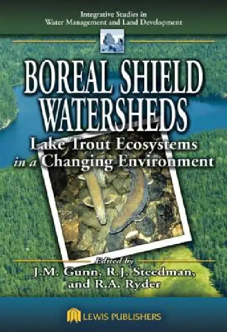 Buy Boreal Shield Watersheds (English, John Gunn | Robert John Steedman | Richard Ryder) — BookShops.in