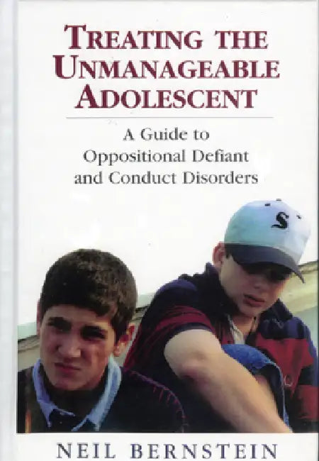 Buy Treating the Unmanageable Adolescent (English, Neil I. Bernstein) — BookShops.in