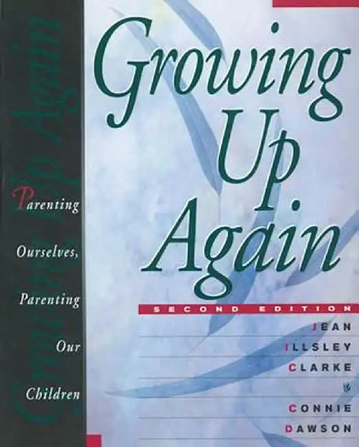 Buy Growing Up Again (English, Jean Illsley Clarke) — BookShops.in