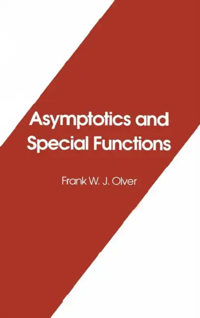 Buy Asymptotics and Special Functions (English, Frank Olver) — BookShops.in