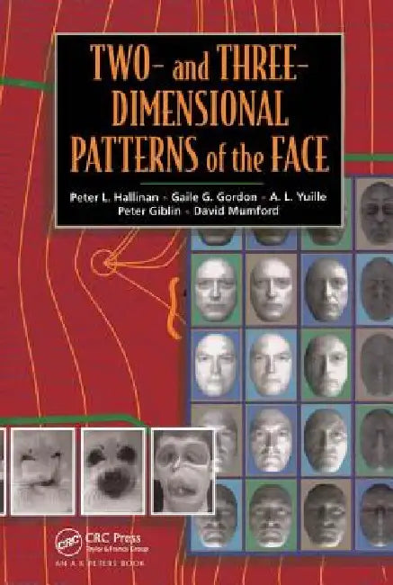 Buy Two- And Three-Dimensional Patterns Of The Face (English, Peter W. Hallinan | Gaile Gordon | A. L. Yuille) — BookShops.in