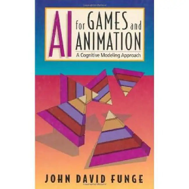 Buy AI for Games and Animation (English, John David Funge) โ BookShops.in