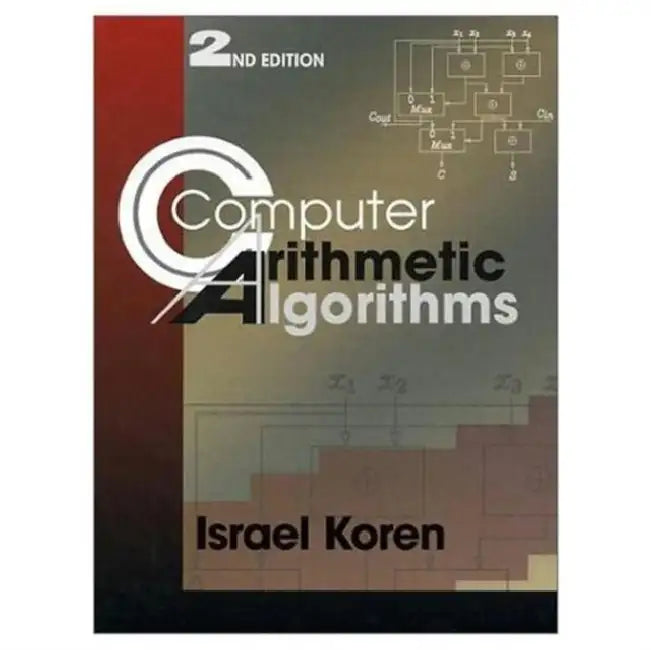 Buy Computer Arithmetic Algorithms (English, Israel Koren) — BookShops.in
