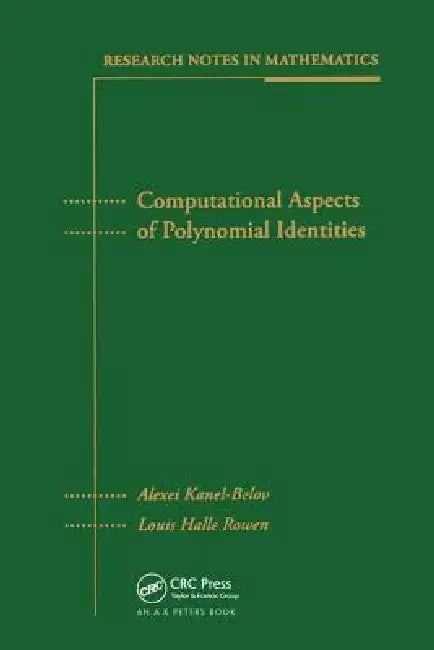 Buy Computational Aspects of Polynomial Identities (English, Alexei Kanel-Belov | Louis Halle Rowen) — BookShops.in