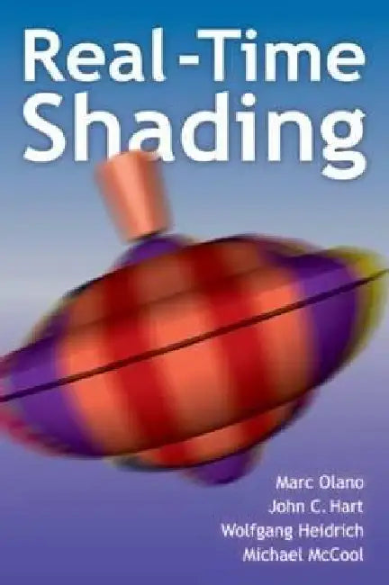 Buy Real-Time Shading (English, Marc Olano | John Hart | Wolfgang Heidrich) — BookShops.in
