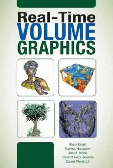 Buy Real-Time Volume Graphics (English, Klaus Engel | Markus Hadwiger | Joe Kniss) — BookShops.in