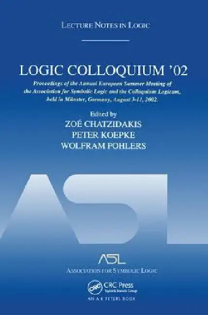 Buy Logic Colloquium '02 (English, Zoé Chatzidakis | Peter Koepke | Wolfram Pohlers) — BookShops.in