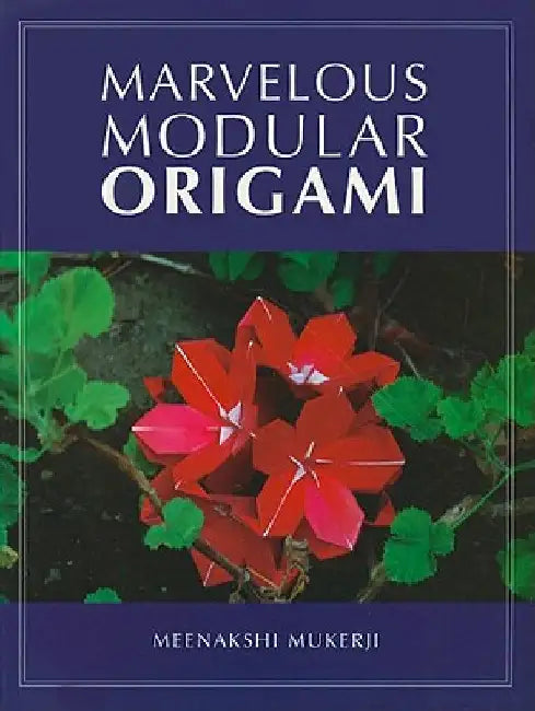 Buy Marvelous Modular Origami (English, Meenakshi Mukerji) — BookShops.in