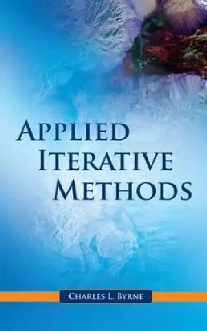 Buy Applied Iterative Methods (English, Charles L. Byrne) — BookShops.in