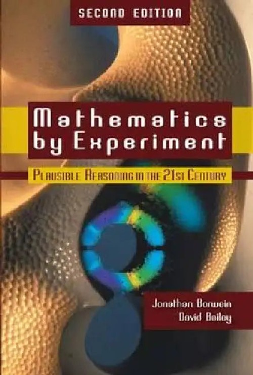 Mathematics by Experiment by Jonathan Borwein – A K Peters/CRC Press view 2