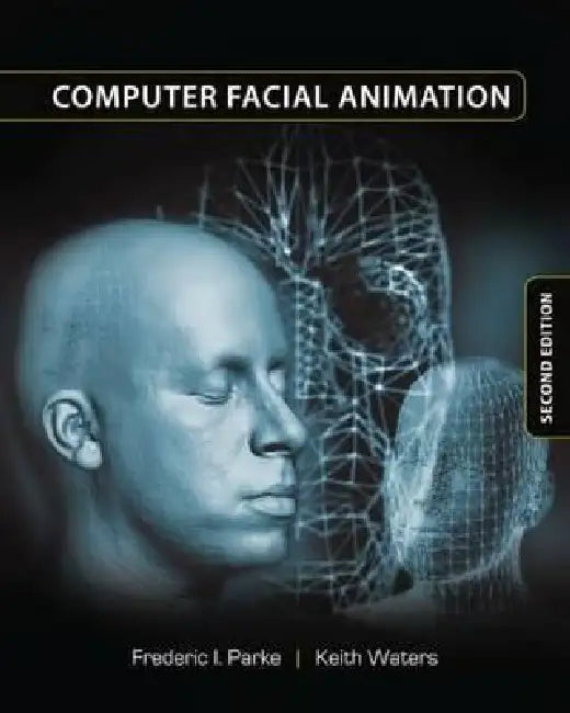 Buy Computer Facial Animation (English, Frederic I. Parke | Keith Waters) — BookShops.in