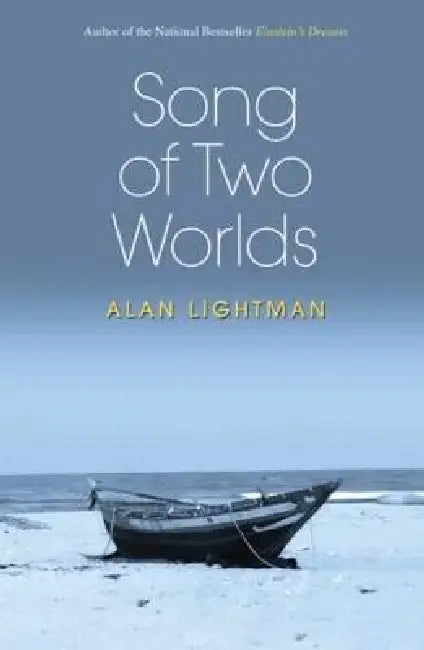 Buy Song of Two Worlds (English, Alan Lightman) — BookShops.in