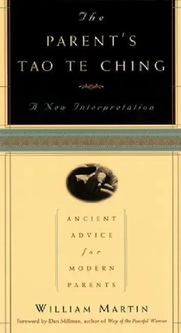 Buy The Parent's Tao Te Ching (English, William Martin) — BookShops.in