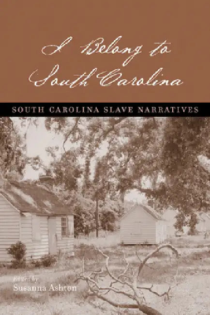 Buy I Belong to South Carolina (English, Susanna Ashton | Robyn E. Adams | Maximilien Blanton) — BookShops.in