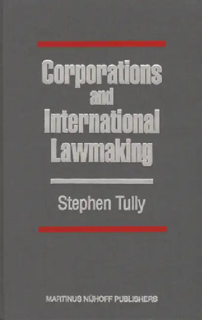 Buy Corporations and International Lawmaking (English, Stephen Tully) — BookShops.in