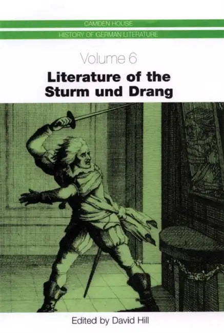 Buy Literature of the Sturm Und Drang | by David Hill | Alan Leidner | Bruce Duncan | Camden House | by David Hill | Alan Leidner | Bruce Duncan | Camden House | by David Hill | Alan Leidner | Bruce Duncan | Camden House | by David Hill | Alan Leidner | Bruce Duncan | Camden House | by David Hill | Alan Leidner | Bruce Duncan | Camden House | by David Hill | Alan Leidner | Bruce Duncan | Camden House | by David Hill | Alan Leidner | Bruce Duncan | Camden House | by David Hill | Alan Leidner | Bruce — BookShops.in