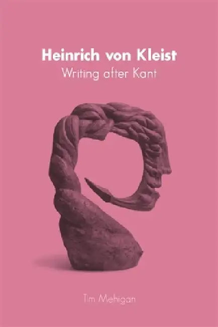 Buy Heinrich Von Kleist (English, Tim Mehigan) — BookShops.in
