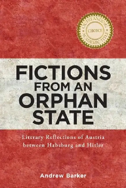 Buy Fictions from an Orphan State (English, Andrew Barker) โ BookShops.in