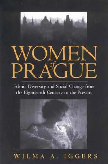 Buy Women of Prague (English, Wilma Abeles Iggers) — BookShops.in