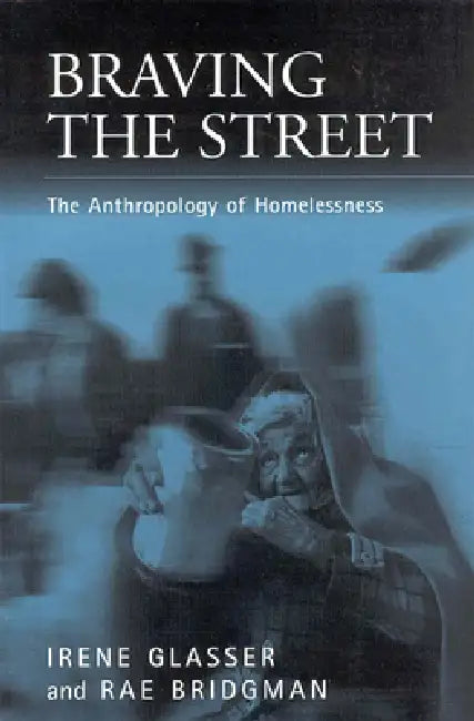 Buy Braving the Street (English, Irene Glasser | Rae Bridgman) — BookShops.in