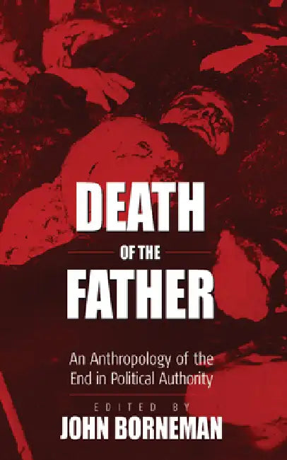 Buy Death of the Father (English, John Borneman) — BookShops.in