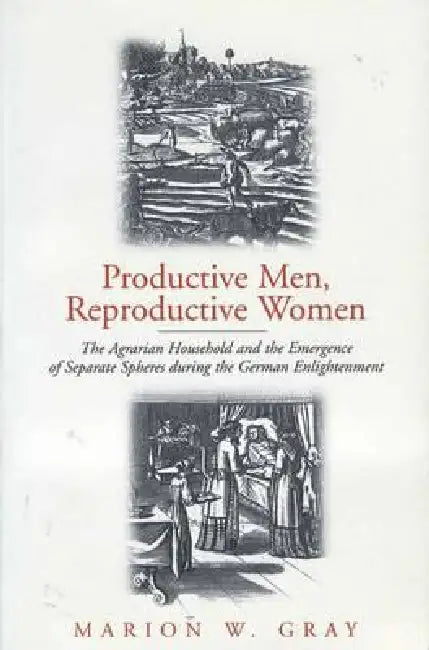 Buy Productive Men and Reproductive Women (English, Marion W. Gray) — BookShops.in