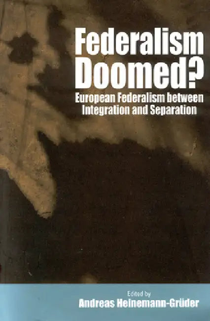 Buy Federalism Doomed? (English, Andreas Heinemann-Grüder) — BookShops.in