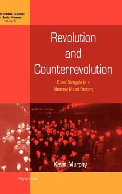 Buy Revolution and Counterrevolution (English, Kevin Murphy) — BookShops.in