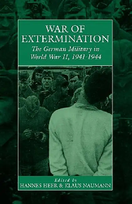 Buy War of Extermination (English, Hannes Heer | Klaus Naumann) — BookShops.in