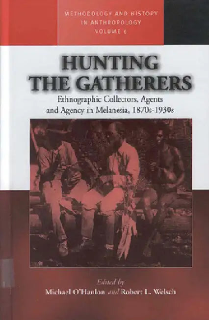 Buy Hunting the Gatherers (English, Michael O'Hanlon | Robert L. Welsch) — BookShops.in