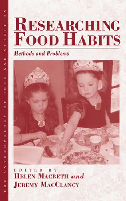 Buy Researching Food Habits (English, Helen Macbeth | Jeremy Macclancy) — BookShops.in