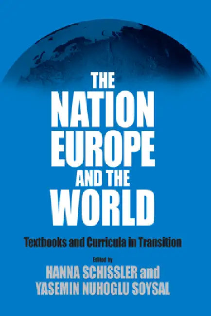 Buy The Nation, Europe, and the World (English, Hanna Schissler | Yasemin Nuhoglu Soysal) — BookShops.in