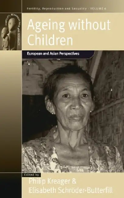 Buy Ageing Without Children (English, Philip Kreager | Elisabeth Schröder-Butterfill) — BookShops.in