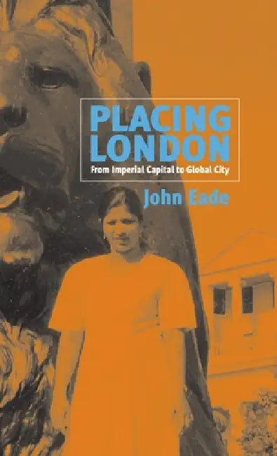 Buy Placing London (English, John Eade) — BookShops.in